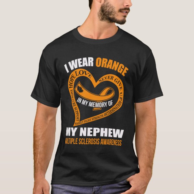 Camiseta In my memory of my nephew MULTIPLE SCLEROSIS AWARE (Frente)