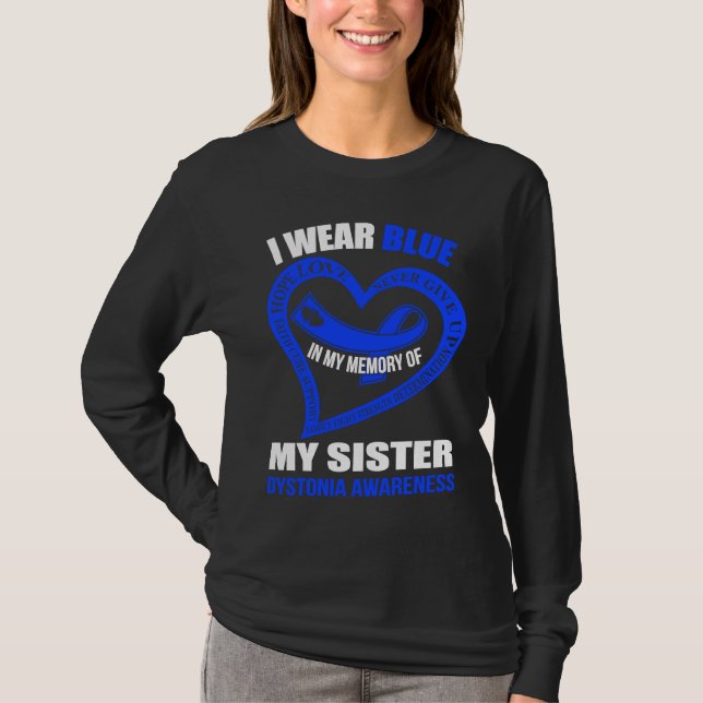 Camiseta In my memory of my sister DYSTONIA AWARENESS (Frente)