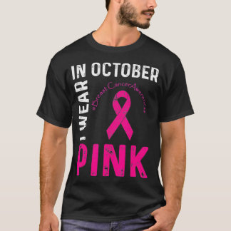Camiseta In October I Wear Pink Breast Cancer Awareness Rib