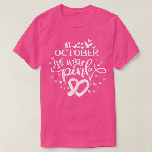 Camiseta In October We Wear Pink Butterflies Breast Cancer  (Frente do Design)