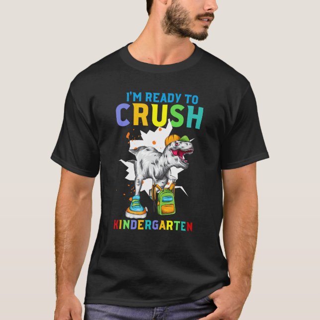 Camiseta In Ready to Crush Nursery Dinosaur Back to School (Frente)
