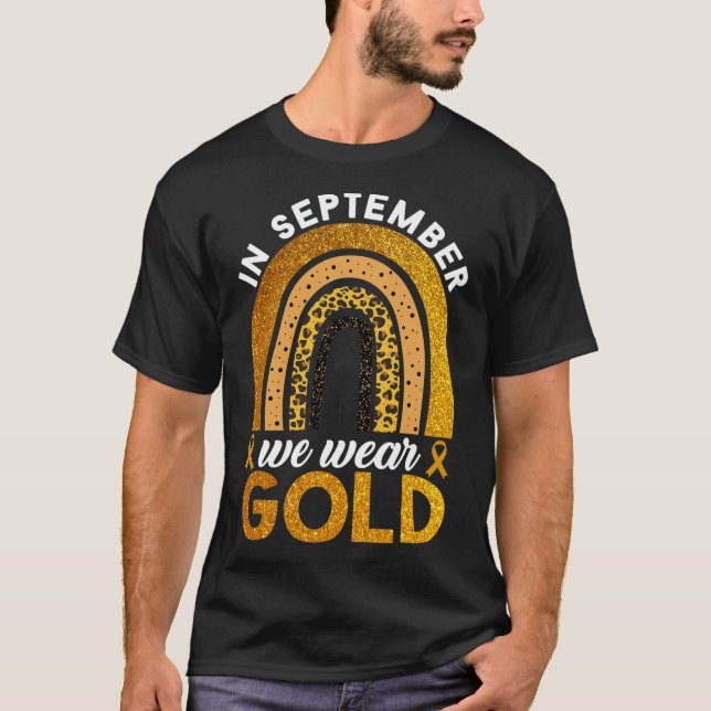 Camiseta In September We Wear Gold Rainbow Childhood Cancer (Frente)