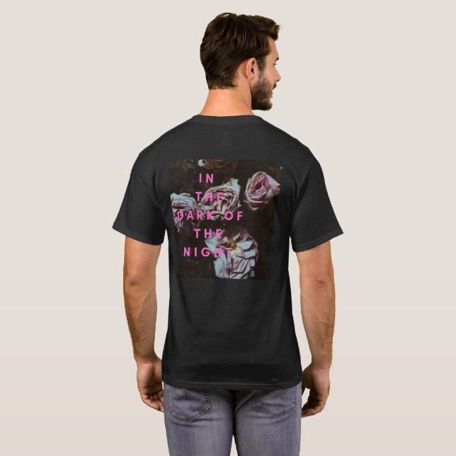 Camiseta IN the Dark of the NIght Roses (Parte Traseira Completa)