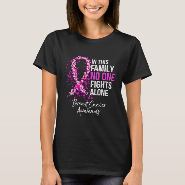 Camiseta In This Family No One Fight Alone Breast Cancer (Frente)