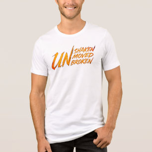 Camiseta Inabalável. Imóvel. Inquebrantável – Mentalidade I