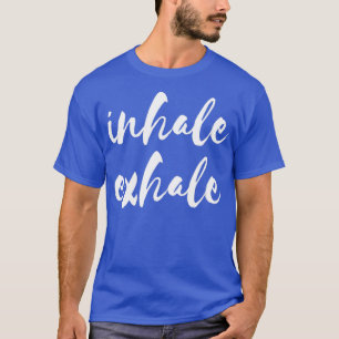 Camiseta Inalar Meditação de Ioga por Exalação