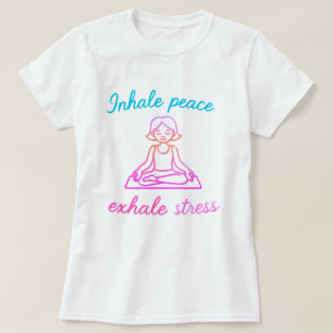 Camiseta Inalar o estresse do Exalar da Paz   Gráfico de Yo