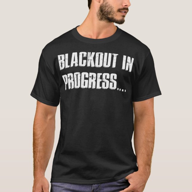 Camiseta Inappropriate Offensive Drinking Drunk Blackout (Frente)