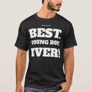 Camiseta Incher tem o Melhor Menino Jovem de Sempre