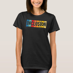 CAMISETA INCLUSÃO