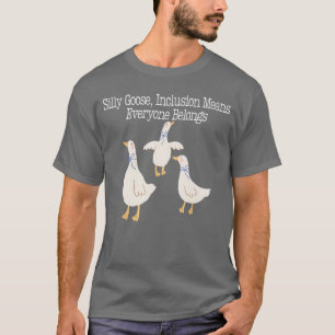 Camiseta Inclusão De Ganhos De bobo Significa Que Todos Per