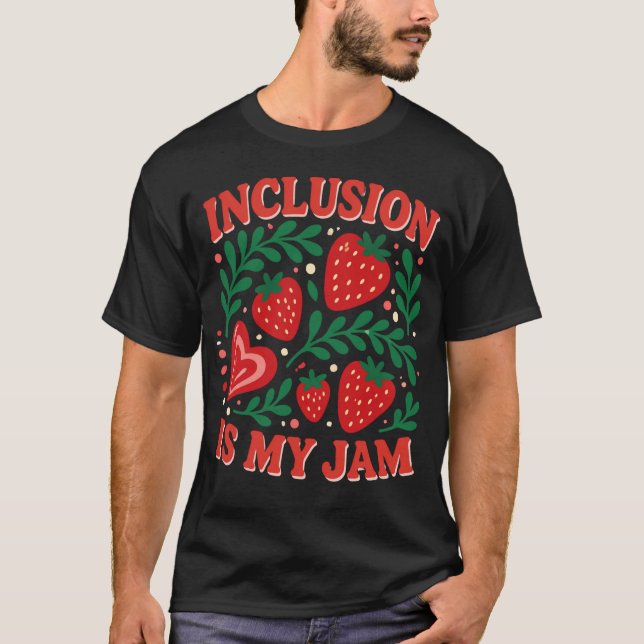 Camiseta Inclusion is My Jam (Frente)