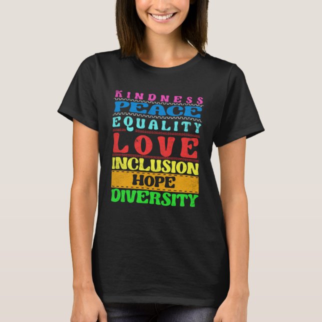 Camiseta Inclusion Kindness Peace Love Diversity Equality (Frente)