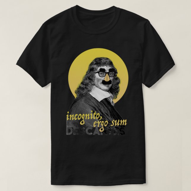 Camiseta Incognito Ergo Sum Descartes Versão 1 (Frente do Design)