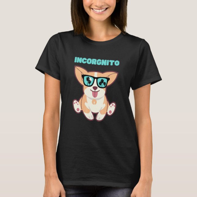 Camiseta Incorgnito Corgi Dog Pet (Frente)