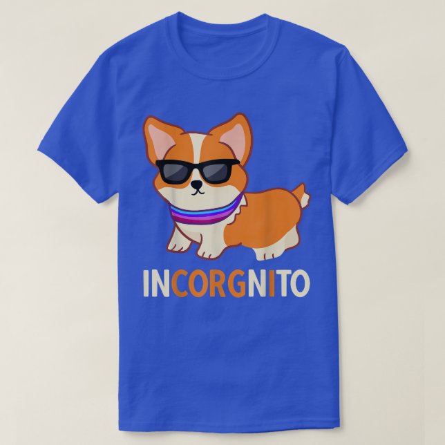 Camiseta INCORGNITO Corgis Funny Corgi Cães Pun (Frente do Design)