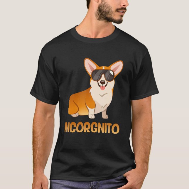 Camiseta Incorgnito Funny Corgi Dog Lover (Frente)