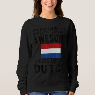 Camiseta Incrível Bandeira Neerlandesa Raízes Neerlandesas