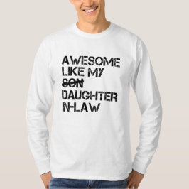Camiseta Incrível Como A Minha Filha Da Família.