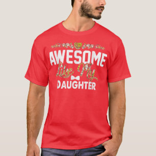 Camiseta INCRÍVEL COMO A MINHA FILHA, Dia de os pais Engraç