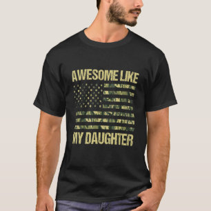 Camiseta Incrível Como A Minha Filha Pai De Bandeira Americ