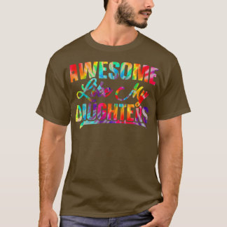 Camiseta Incrível Como As Minhas Filhas Tie Dye Dia de os p