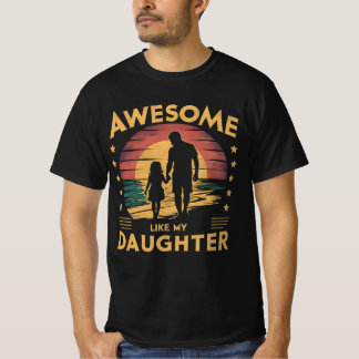 Camiseta Incrível Como Meu Dia de os pais Da Filha Vintage 