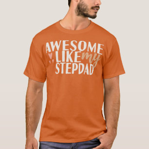 Camiseta Incrível como meu padrasto