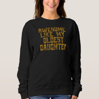 Camiseta Incrível Como Meu Pai De Dia de os pais Mais Antig