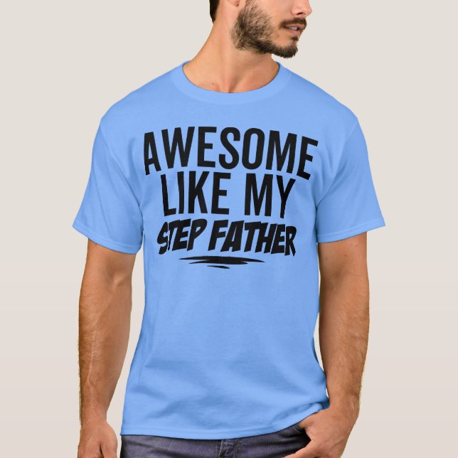 Camiseta Incrível Como Meu Pai Do Passo (Frente)