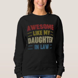Camiseta Incrível Como Meu Pai Mãe Da Minha Nora