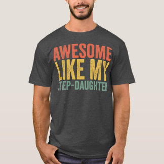 Camiseta Incrível Como Meu Retro De Dia de os pais De Filha