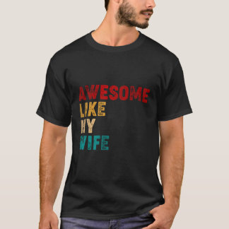 Camiseta Incrível Como Meu Sentido De Humor Marido