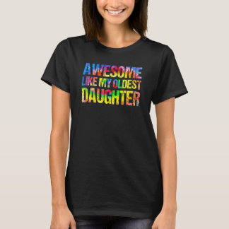 Camiseta Incrível Como Minha Dia de os pais Mais Velha
