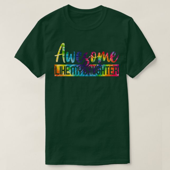 Camiseta Incrível como minha filha combinando com a fama do (Frente do Design)