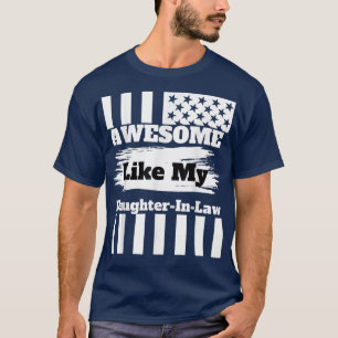 Camiseta Incrível Como Minha Filha De Direito