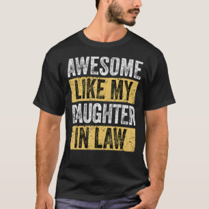 Camiseta Incrível Como Minha Filha De Pais De Direito E Mãe