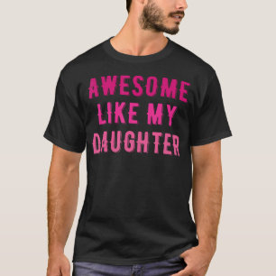 Camiseta Incrível Como Minha Filha Divertida Vintage Mãe Mã