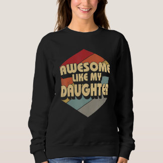 Camiseta Incrível Como Minha Filha Engraçada