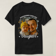 Incrível Como Minha Filha Foto Personalizada do Pa