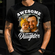 Incrível Como Minha Filha Foto Personalizada do Pa
