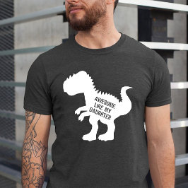 Camiseta Incrível como minha filha Funny Dinossaur Black