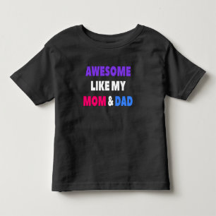 Camiseta Incrível Como Minha Mãe e Pai