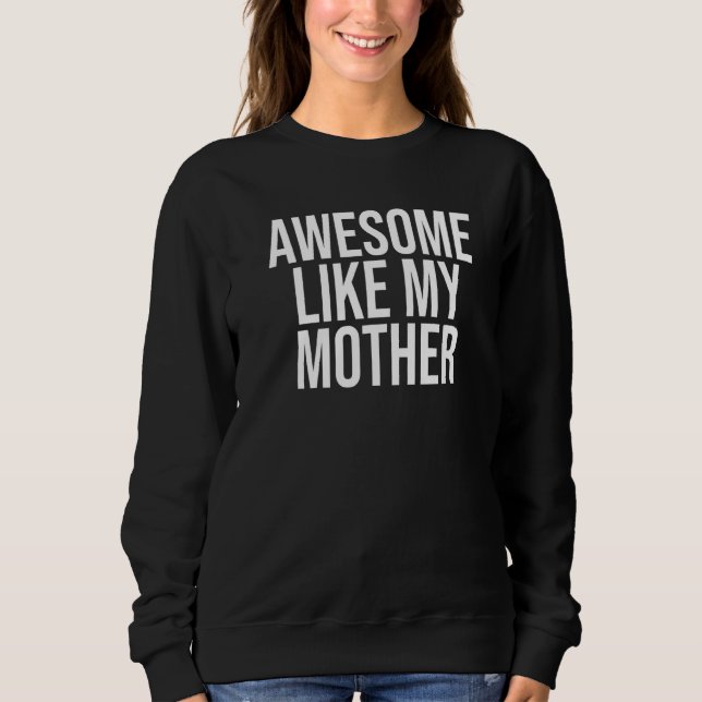 Camiseta Incrível Como Minha Mãe Matando Pais Mães Da (Frente)