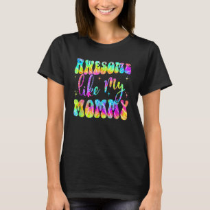 Camiseta Incrível Como Minha Mamãe Correspondente Dia de as
