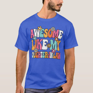 Camiseta Incrível Como Minha Nora Mulheres Bonitas Sogra