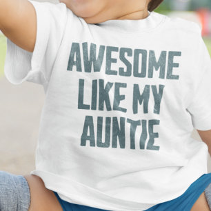 Camiseta INCRÍVEL COMO MINHA TIA Engraçado
