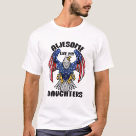 Camiseta Incrível Como Minhas Filhas Para A Usa Dia de os p