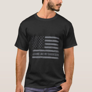 Camiseta Incrível Como Minhas Filhas Usa Bandeira 4 De Julh