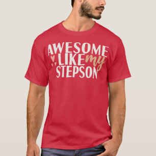 Camiseta Incrível como o meu filho do passo